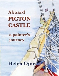 Enlarge image Cover: Aboard Picton Castle - Moose House Publications