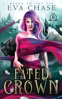 Enlarge image Cover: Fated Crown - Ink Spark Press