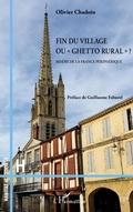 Cover: Fin du village ou "ghetto rural" ? - Habitat et Soci&eacute;t&eacute;s
