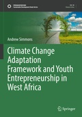 Cover: Climate Change Adaptation Framework and Youth Entrepreneurship in West Africa - Springer