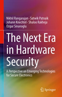 Enlarge image Cover: The Next Era in Hardware Security - Springer