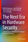 Cover: The Next Era in Hardware Security - Springer