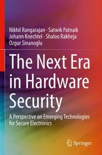Enlarge image Cover: The Next Era in Hardware Security - Springer