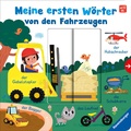 Cover: Meine ersten W&ouml;rter von den Fahrzeugen - Sprechen lernen mit gro&szlig;en Schiebern und Sachwissen f&uuml;r Kinder ab 12 Monaten - Ravensburger