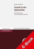 Cover: Suizid in der Sp&auml;tantike - Franz Steiner Verlag