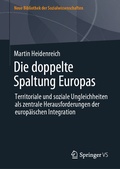 Cover: Die doppelte Spaltung Europas - Springer VS