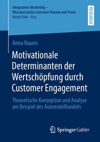Abbildung von: Motivationale Determinanten der Wertschöpfung durch Customer Engagement - Springer Gabler