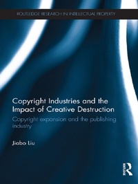 Abbildung von: Copyright Industries and the Impact of Creative Destruction - Routledge