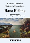 Cover: Hans Heiling - Henricus - Edition Deutsche Klassik GmbH, Berlin