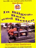 Cover: Hein Bruns: In Bilgen, Bars und Betten - neobooks