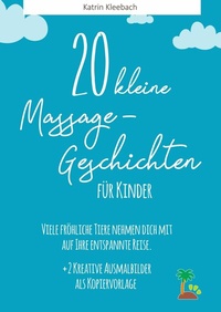 Abbildung von: 20 kleine Massagegeschichten für Kinder - neobooks