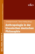 Cover: Anthropologie in der klassischen deutschen Philosophie - K&ouml;nigshausen & Neumann