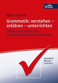 Abbildung von: Grammatik: verstehen - erklären - unterrichten - UTB