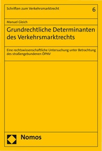 Abbildung von: Grundrechtliche Determinanten des Verkehrsmarktrechts - Nomos