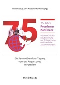 Cover: 75 Jahre Potsdamer Konferenz - WeltTrends