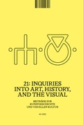 Cover: 21: Inquiries into Art, History, and the Visual - arthistoricum.net