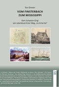 Cover: Vom Finsterbach zum Mississippi - Bauer-Verlag
