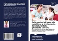 Cover: Dalle nozioni di base alle malattie e al trattamento dei disturbi della ghiandola salivaria - Sciencia Scripts