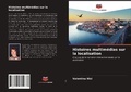Cover: Histoires multimedias sur la localisation - Editions Notre Savoir