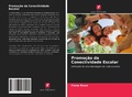 Cover: Promocao da Conectividade Escolar - Edicoes Nosso Conhecimento