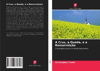 Enlarge image Cover: A Cruz, a Queda, e a Ressurreição - Edições Nosso Conhecimento
