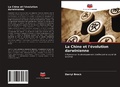 Cover: La Chine et l'evolution darwinienne - Editions Notre Savoir