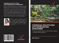 Cover: Formacja Polityczna Wychowawcow Amazonek - Wydawnictwo Nasza Wiedza
