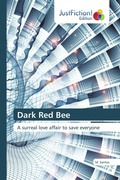 Cover: Dark Red Bee - Justfiction Edition
