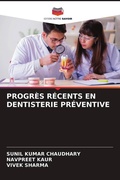 Cover: Progres Recents En Dentisterie Preventive - Editions Notre Savoir