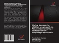 Cover: Wplyw kompozytu wlokien weglowych na PLA w modelowaniu z zastosowaniem stapianego osadzania - Wydawnictwo Nasza Wiedza