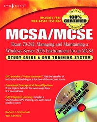 Abbildung von: McSa/MCSE Managing and Maintaining a Windows Server 2003 Environment for an McSa Certified on Windows 2000 (Exam 70-292) - Syngress