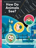 Cover: How Do Animals See? - Albatros nakladatelstvi as