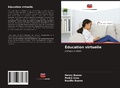 Cover: &Eacute;ducation virtuelle - Editions Notre Savoir