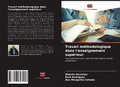 Cover: Travail methodologique dans l'enseignement superieur - Editions Notre Savoir