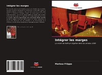 Abbildung von: Intégrer les marges - Editions Notre Savoir