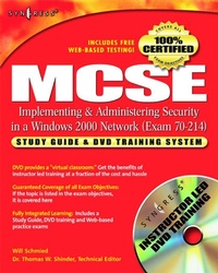 Abbildung von: MCSE/MCSA Implementing and Administering Security in a Windows 2000 Network (Exam 70-214) - Elsevier