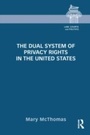 Cover: The Dual System of Privacy Rights in the United States - Routledge