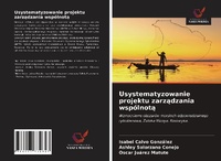 Abbildung von: Usystematyzowanie projektu zarz¿dzania wspólnot¿ - Wydawnictwo Nasza Wiedza