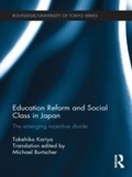 Cover: Education Reform and Social Class in Japan - Routledge