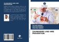 Cover: ZAHNKARIES UND IHRE PR&Auml;VENTION - Verlag Unser Wissen