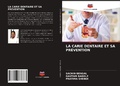 Cover: LA CARIE DENTAIRE ET SA PR&Eacute;VENTION - Editions Notre Savoir