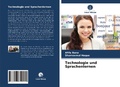 Cover: Technologie und Sprachenlernen - Verlag Unser Wissen