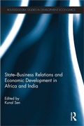 Cover: State-Business Relations and Economic Development in Africa and India - Routledge