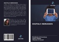 Cover: DIGITALE INDRUKKEN - Uitgeverij Onze Kennis