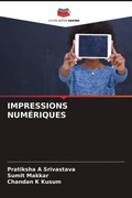 Cover: IMPRESSIONS NUM&Eacute;RIQUES - Editions Notre Savoir