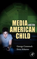 Cover: Media and the American Child - Academic Press