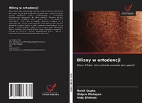 Abbildung von: Blizny w ortodoncji - Wydawnictwo Nasza Wiedza