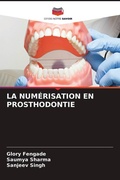 Cover: LA NUM&Eacute;RISATION EN PROSTHODONTIE - Editions Notre Savoir