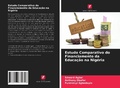Cover: Estudo Comparativo do Financiamento da Educa&ccedil;&atilde;o na Nig&eacute;ria - Edi&ccedil;&otilde;es Nosso Conhecimento