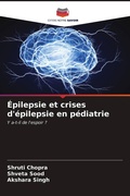 Cover: &Eacute;pilepsie et crises d'&eacute;pilepsie en p&eacute;diatrie - Editions Notre Savoir